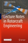 Image for Lecture Notes in Rotorcraft Engineering