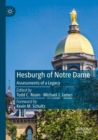 Image for Hesburgh of Notre Dame  : assessments of a legacy