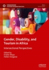 Image for Gender, Disability, and Tourism in Africa: Intersectional Perspectives