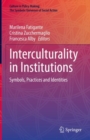 Image for Interculturality in institutions  : symbols, practices and identities