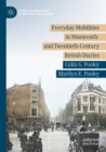 Image for Everyday Mobilities in Nineteenth- and Twentieth-Century British Diaries