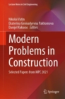 Image for Modern problems in construction  : selected papers from MPC 2021