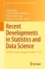 Image for Recent developments in statistics and data science  : SPE2021, âEvora, Portugal, October 13-16