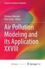 Image for Air Pollution Modeling and its Application XXVIII