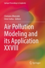 Image for Air Pollution Modeling and its Application XXVIII