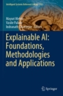 Image for Explainable AI: Foundations, Methodologies and Applications