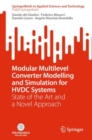 Image for Modular multilevel converter modelling and simulation for HVDC systems  : state of the art and a novel approach