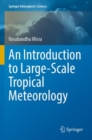 Image for An Introduction to Large-Scale Tropical Meteorology