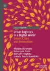 Image for Urban logistics in a digital world  : smart cities and innovation