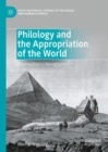 Image for Philology and the Appropriation of the World