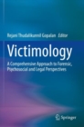 Image for Victimology  : a comprehensive approach to forensic, psychosocial and legal perspectives
