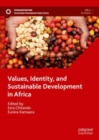 Image for Values, Identity, and Sustainable Development in Africa