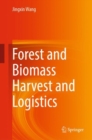 Image for Forest and Biomass Harvest and Logistics