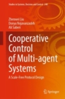 Image for Cooperative Control of Multi-Agent Systems: A Scale-Free Protocol Design