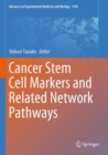 Image for Cancer Stem Cell Markers and Related Network Pathways