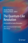 Image for Quantum-Like Revolution: A Festschrift for Andrei Khrennikov