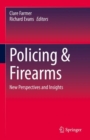 Image for Policing &amp; Firearms