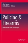 Image for Policing &amp; Firearms