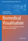 Image for Biomedical visualisationVolume 13,: The art, philosophy and science of observation and imaging
