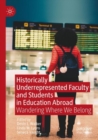 Image for Historically Underrepresented Faculty and Students in Education Abroad