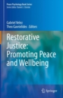 Image for Restorative Justice: Promoting Peace and Wellbeing