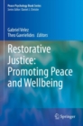 Image for Restorative Justice: Promoting Peace and Wellbeing