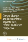 Image for Climate Change and Environmental Impacts : Past, Present and Future Perspective