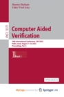 Image for Computer Aided Verification : 34th International Conference, CAV 2022, Haifa, Israel, August 7-10, 2022, Proceedings, Part I