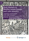 Image for Book Markets in Mediterranean Europe and Latin America