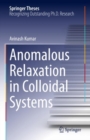 Image for Anomalous Relaxation in Colloidal Systems