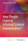 Image for How People Learn in Informal Science Environments