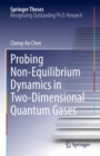 Image for Probing Non-Equilibrium Dynamics in Two-Dimensional Quantum Gases