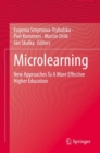 Image for Microlearning  : new approaches to a more effective higher education