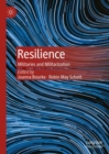 Image for Resilience  : militaries and militarization