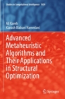 Image for Advanced metaheuristic algorithms and their applications in structural optimization