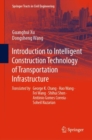 Image for Introduction to Intelligent Construction Technology of Transportation Infrastructure