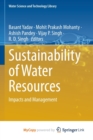 Image for Sustainability of Water Resources : Impacts and Management