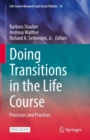 Image for Doing Transitions in the Life Course: Processes and Practices : 16