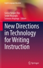 Image for New directions in technology for writing instruction