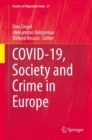 Image for Covid-19, Society and Crime in Europe : 21