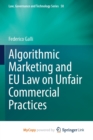 Image for Algorithmic Marketing and EU Law on Unfair Commercial Practices