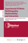 Image for Experimental IR Meets Multilinguality, Multimodality, and Interaction : 13th International Conference of the CLEF Association, CLEF 2022, Bologna, Italy, September 5-8, 2022, Proceedings