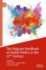 Image for The Palgrave Handbook of Global Politics in the 22nd Century