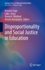 Image for Disproportionality and Social Justice in Education