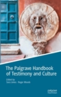 Image for The Palgrave Handbook of Testimony and Culture