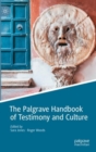 Image for The Palgrave Handbook of Testimony and Culture