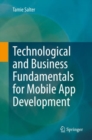 Image for Technological and Business Fundamentals for Mobile App Development