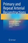 Image for Primary and Repeat Arterial Reconstructions