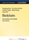Image for Blockchains : Decentralized and Verifiable Data Systems
