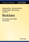 Image for Blockchains  : decentralized and verifiable data systems
